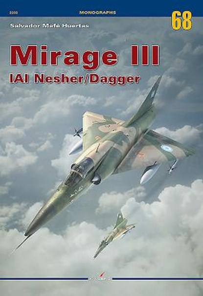 Mirage III Iai Nesher/Dagger, Salvador Mafe Huertas - Paperback - 9788366148475