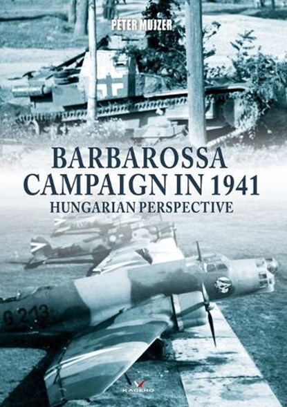 Barbarossa Campaign in 1941, MUJZER,  Peter - Paperback - 9788366673670