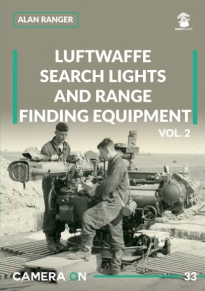 Luftwaffe search lights and range finding equipment vol. 2, Alan Ranger - Paperback - 9788367227483
