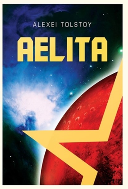 Aelita, Alexei Tolstoy - Gebonden - 9788367583312