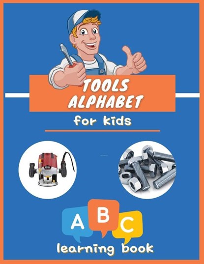Tools Alphabet for Kids, Conrad K. Butler - Paperback - 9788367600132