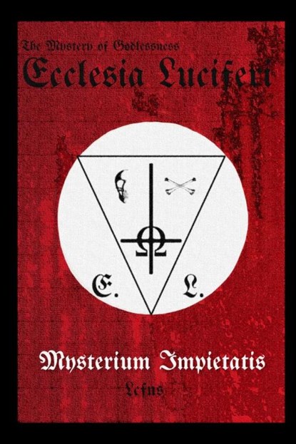 Ecclesia Luciferi. Mysterium Impietatis, Lcf Ns - Paperback - 9788367736305