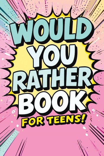 Would You Rather Book for Teens, Childlike Mischievous - Paperback - 9788368294224