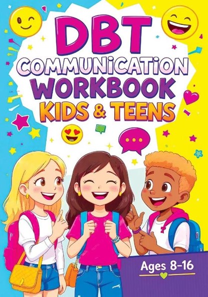 DBT Communication Workbook for Kids & Teens, Childlike Mischievous - Paperback - 9788368294774