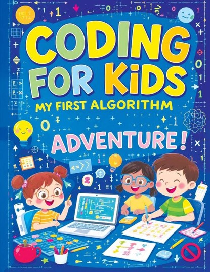 Coding for Kids - My First Algorithm Adventure, Childlike Mischievous - Paperback - 9788368294798