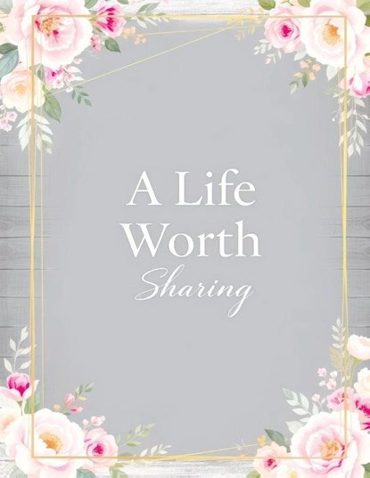 A Life Worth Sharing, Quillscribe Memoirs - Paperback - 9788368294873