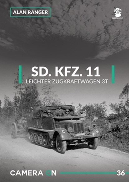 Sd.Kfz. 11 Leichter Zugkraftwagen 3t, Alan Ranger - Paperback - 9788368377118