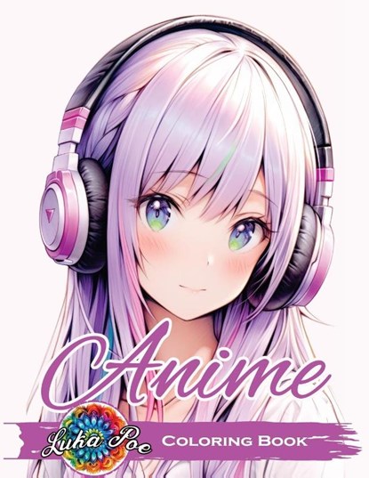 Anime Coloring Book for Adults, Luka Poe - Paperback - 9788368391053