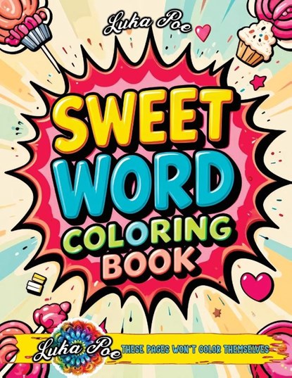 Sweet Word Coloring Book, Luka Poe - Paperback - 9788368391107