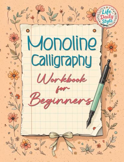 Monoline Calligraphy, Life Daily Style - Paperback - 9788368391145