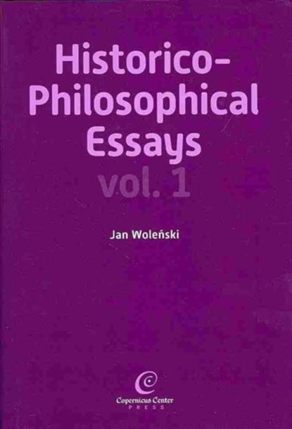 Historico-Philosophical Essays, Jan Wolenski - Gebonden - 9788378860013