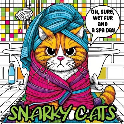Cat Coloring Book for Adults: A Snarky and Sassy Collection for Cat Lovers Seeking Relaxation and Humor, Tone Temptress - Paperback - 9788396995100