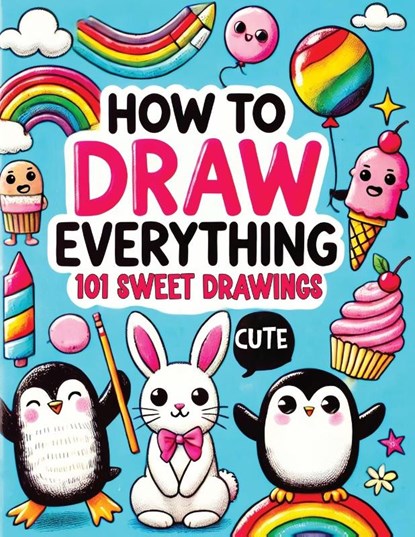 How to Draw Everything, Childlike Mischievous - Paperback - 9788397066298