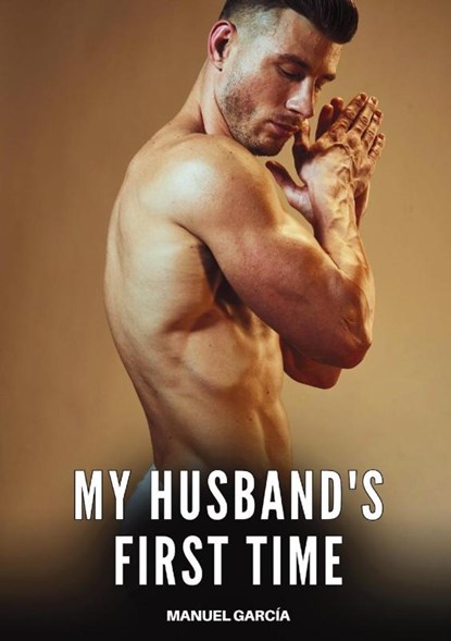 García, M: My husband's first time, Manuel García - Paperback - 9788397676664