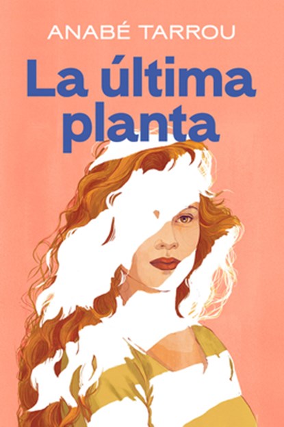 La Última Planta / The Last Floor, Anabé Tarrou - Paperback - 9788401024993