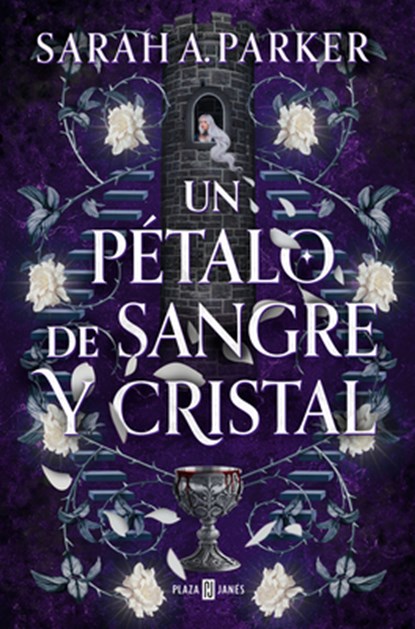 Un Pétalo de Sangre Y Cristal / To Bleed a Crystal Bloom, Sarah A. Parker - Paperback - 9788401032035