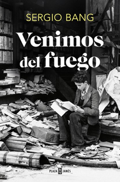 Venimos del Fuego / We Come from Fire, Sergio Bang - Paperback - 9788401034718