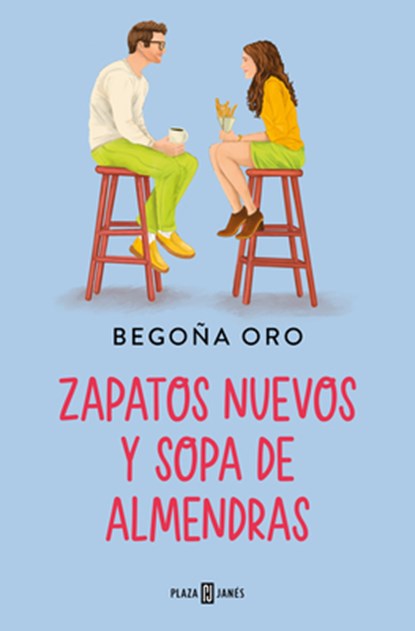Zapatos Nuevos Y Sopa de Almendras/ New Shoes and Almond Soup, Begona Oro - Paperback - 9788401035876