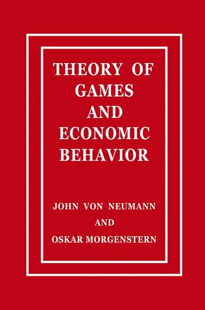 Theory of Games and Economic Behavior, John Von Neumann ; Oskar Morgenstern - Paperback - 9788401848506