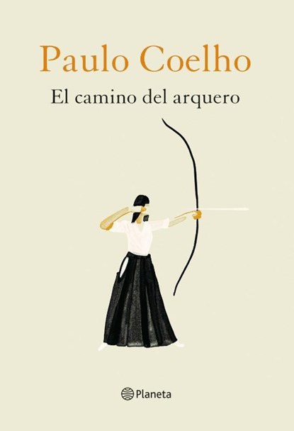 EL CAMINO DEL ARQUERO, PAULO COELHO - Gebonden - 9788408226888