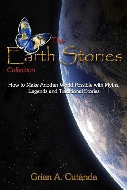 EARTH STORIES COLL, Grian A. Cutanda - Paperback - 9788409150991