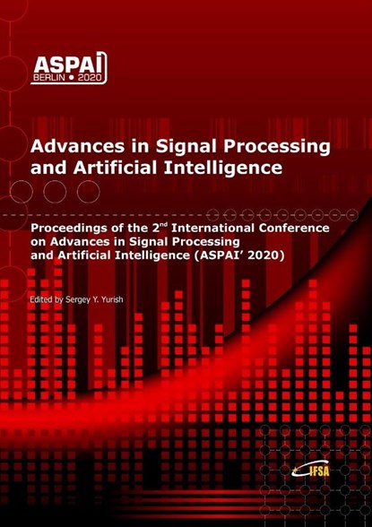 Advances in Signal Processing and Artificial Intelligence, Sergey Yurish - Paperback - 9788409219315