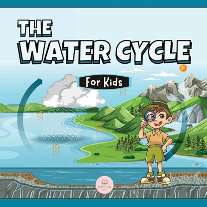 The Water Cycle for Kids, Samuel John - Paperback - 9788409423507