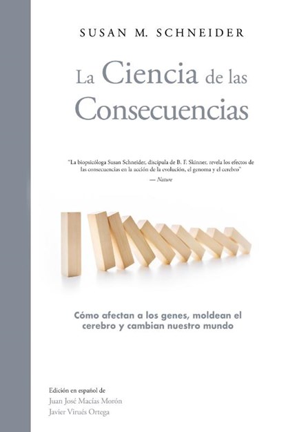 La Ciencia de las Consecuencias, Susan Schneider - Paperback - 9788409498185