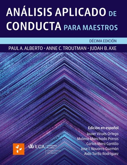Análisis Aplicado de Conducta para Maestros [Paperback], Paul Alberto Anne Troutman ; Judah B. Axe - Paperback - 9788409598670