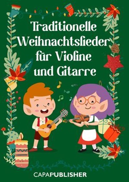 Traditionelle Weihnachtslieder für Violine und Gitarre, Joan Capafons Manils - Ebook - 9788409773763