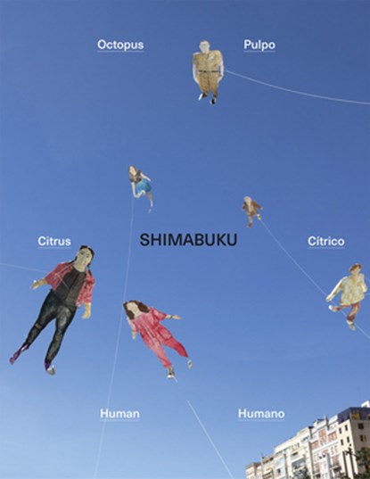 Shimabuku: Octopus, Citrus, Human, Philippe Parreno - Paperback - 9788410024434