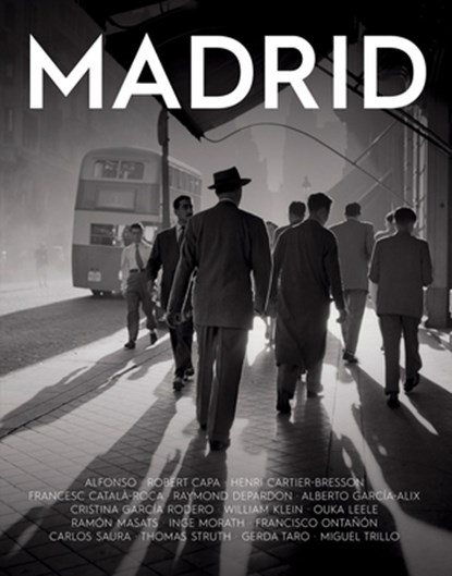 Madrid: Portrait of a City, Antonio Munoz Molino - Gebonden - 9788410024656