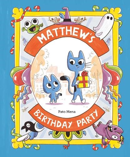 Matthew's Birthday Party, Pato Mena - Gebonden - 9788410074187