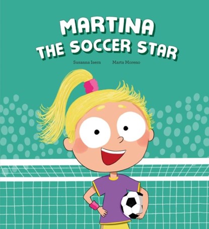 Martina the Soccer Star, Susanna Isern - Gebonden - 9788410074460