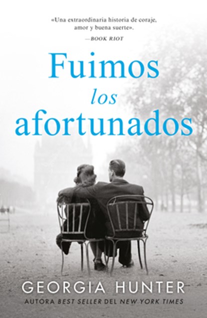 Fuimos Los Afortunados, Georgia Hunter - Paperback - 9788410085060