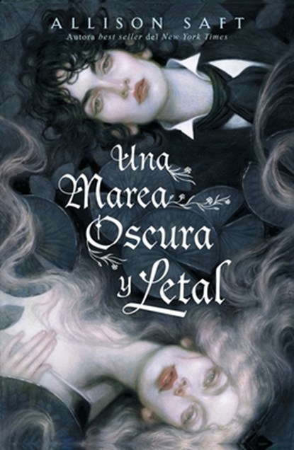Una Marea Oscura Y Letal, Allison Saft - Paperback - 9788410085428