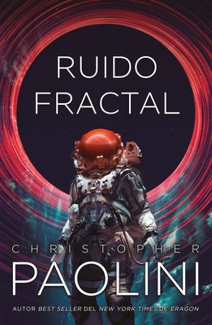 Ruido Fractal, Christopher Paolini - Paperback - 9788410085442