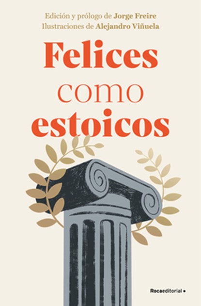 Felices Como Estoicos (Edición Ilustrada) / Happy as Stoics (Illustrated Edition), Varios Autores - Gebonden - 9788410096363