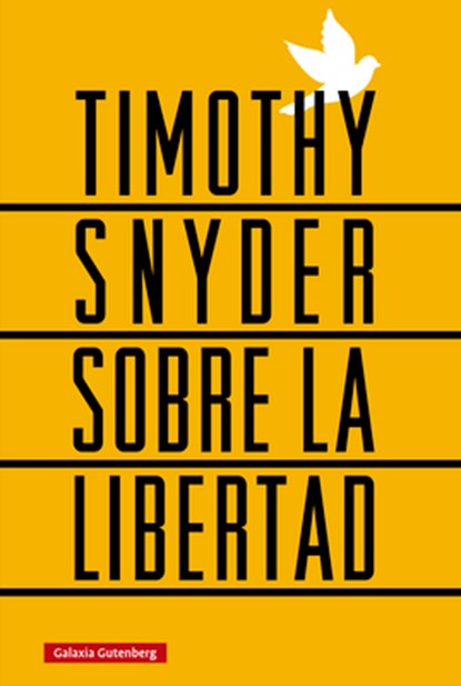 Sobre La Libertad, Timothy Snyder - Paperback - 9788410107656