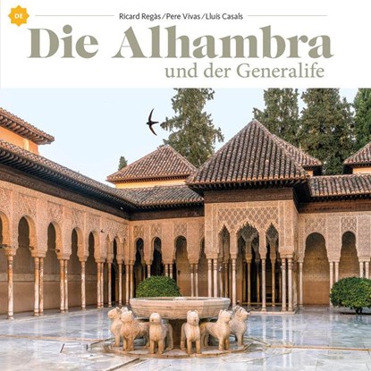 Die Alhambra und der Generalife, Ricard Regàs ; Pere Vivas - Paperback - 9788410127098