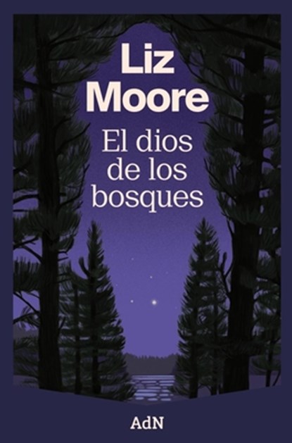 El Dios de Los Bosques. (the God of the Woods), Javier Calvo Perales - Paperback - 9788410138544