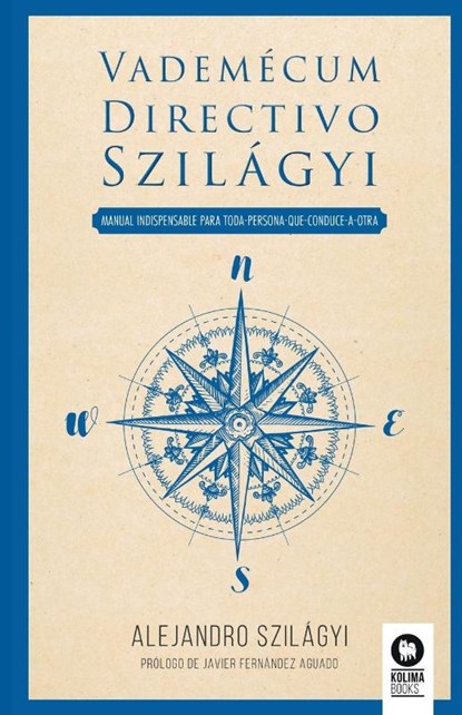 Vademecum Directivo Szilagyi, Alejandro Szilagyi - Paperback - 9788410209381