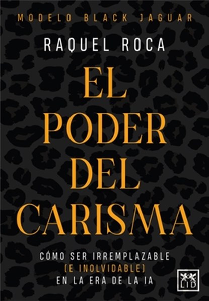Poder del Carisma, El, Raquel Roca Albertos - Paperback - 9788410221321