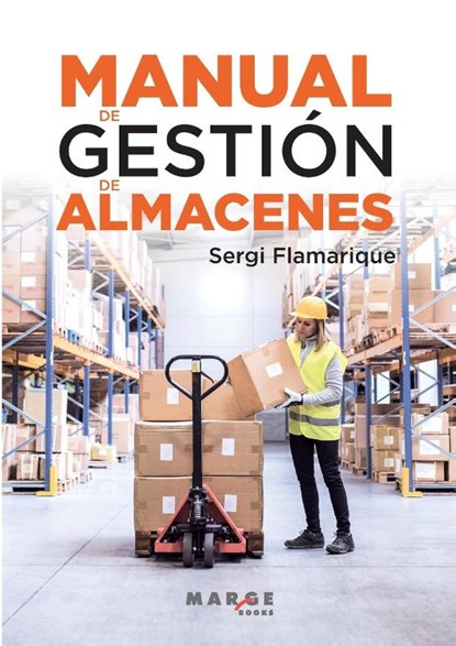Manual de gestión de almacenes, Sergi Flamarique - Paperback - 9788410238633