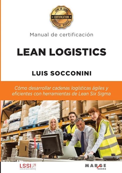 Lean Logistics, Luis Socconini - Paperback - 9788410238930