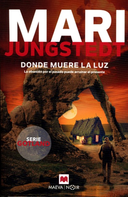 Donde Muere La Luz, Mari Jungstedt - Paperback - 9788410260221