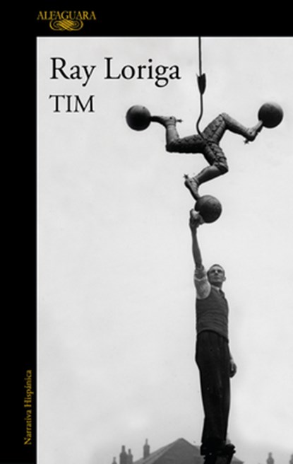 Tim (Spanish Edition), Ray Loriga - Paperback - 9788410299474