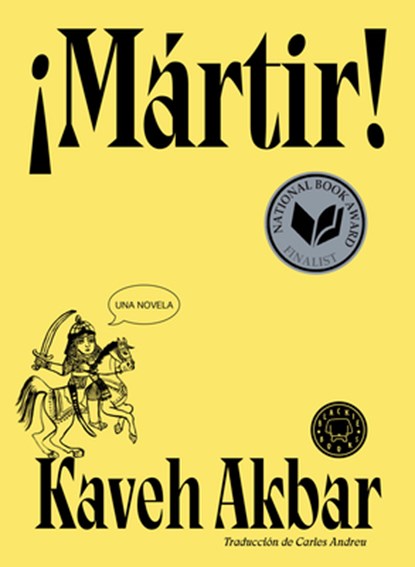 ¡Mártir! / Martyr!, Kaveh Akbar - Paperback - 9788410323322