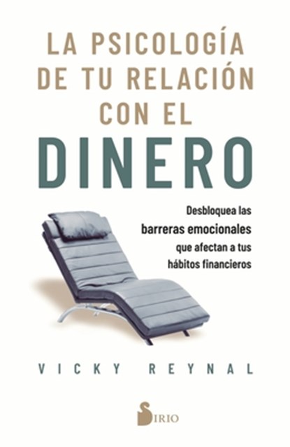 Psicología de Tu Relación Con El Dinero, La, Vicky Reynal - Paperback - 9788410335370