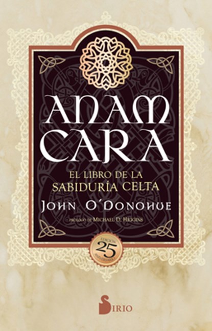Anam Cara. El Libro de la Sabiduría Celta -V2*, John O'Donohue - Paperback - 9788410335462
